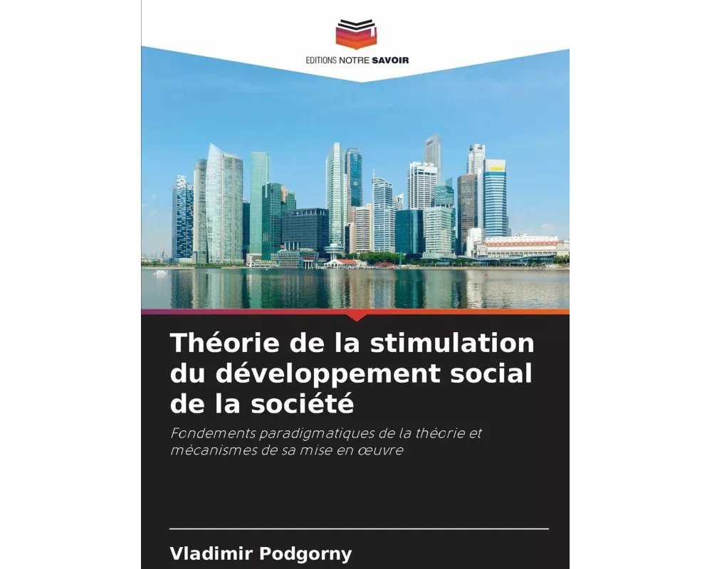 Théorie de la stimulation du développement social de la société