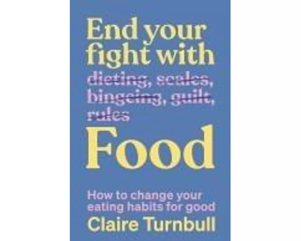 End Your Fight with Food