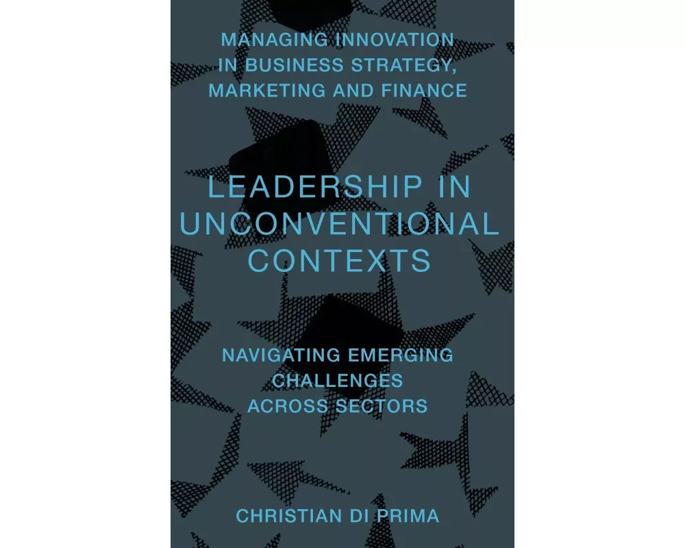 Leadership in Unconventional Contexts