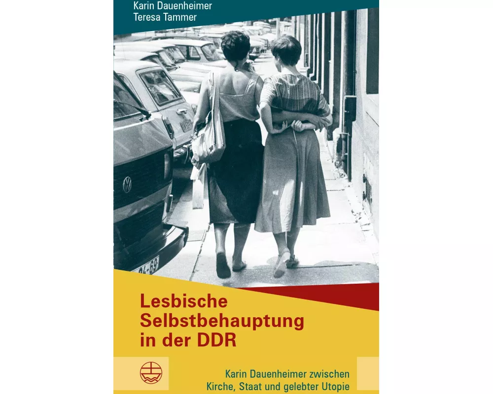 Lesbische Selbstbehauptung in der DDR