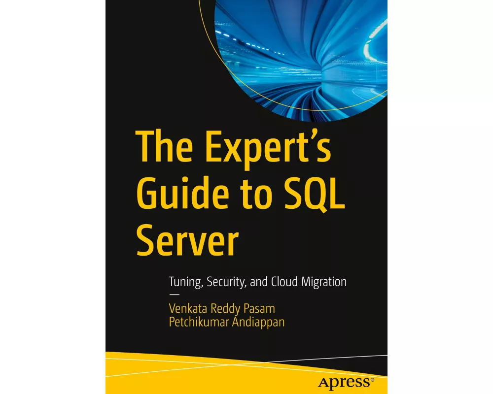 The Expert’s Guide to SQL Server