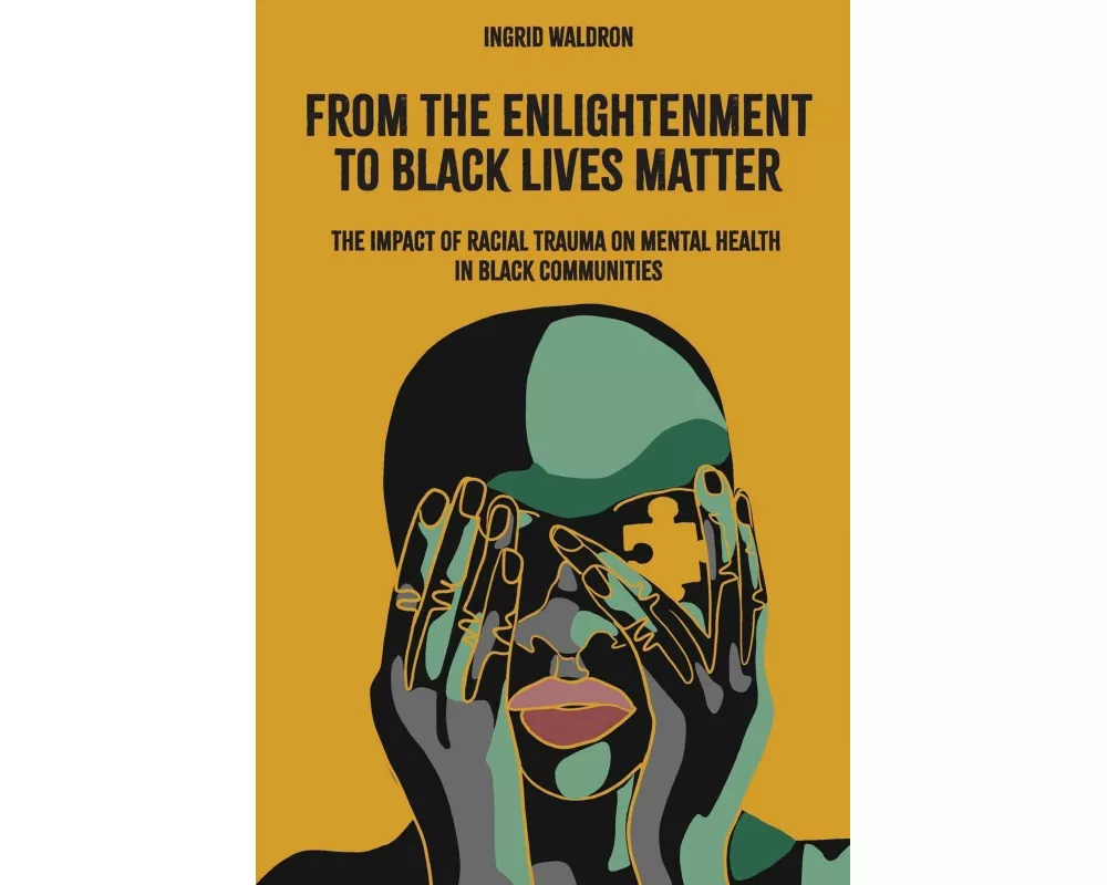 From the Enlightenment to Black Lives Matter