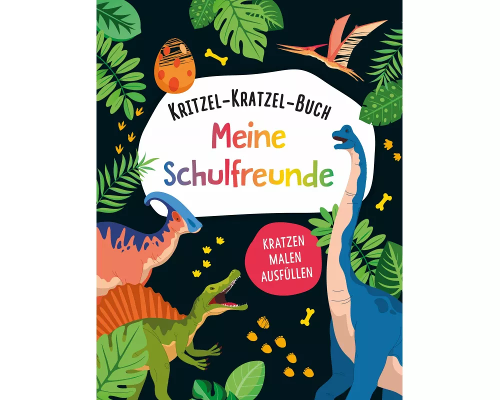 Kritzel-Kratzel-Buch Meine Schulfreunde (Dinos)