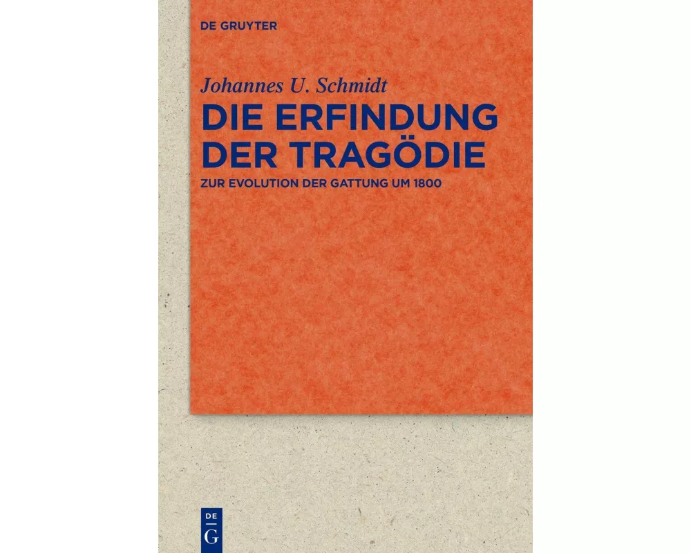 Die Erfindung der Tragödie