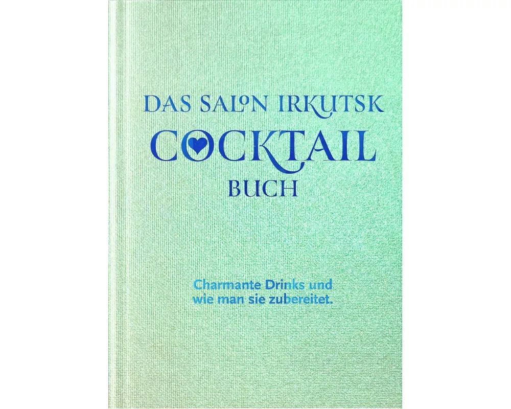 Das Salon Irkutsk Cocktail Buch