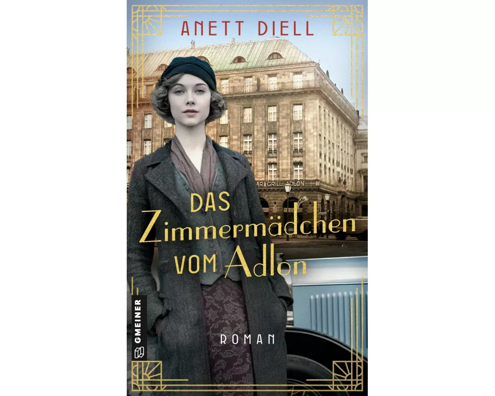 Das Zimmermädchen vom Adlon
