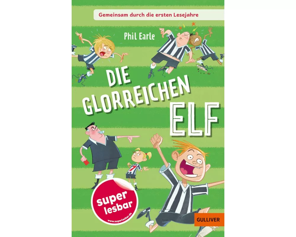 Gemeinsam durch die ersten Lesejahre. Die glorreichen Elf
