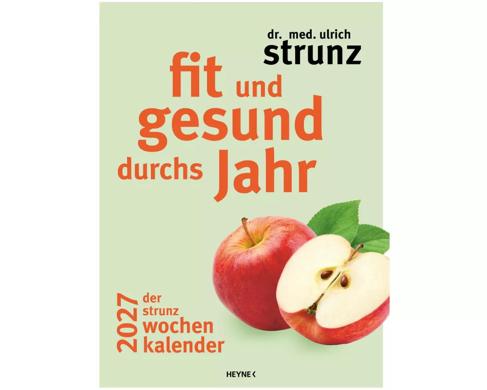 Fit und gesund durchs Jahr – Der Strunz-Wochenkalender 2027