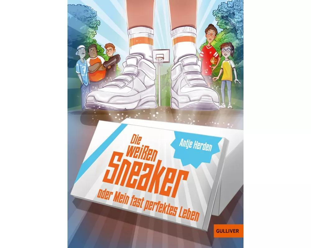 Die weißen Sneaker oder Mein fast perfektes Leben