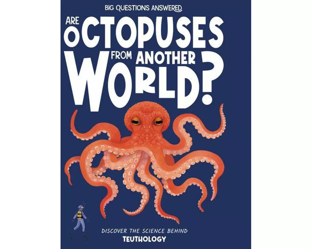 Are Octopuses from Another World?