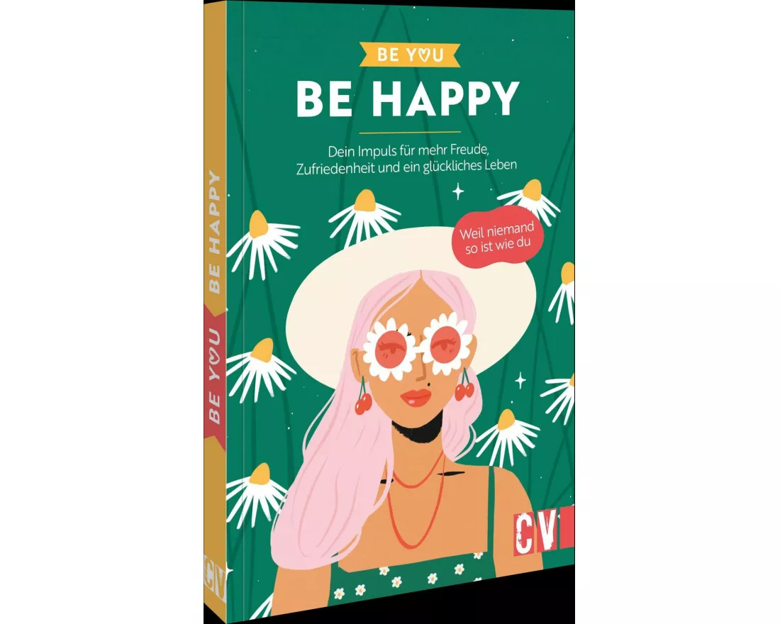 Be You – Be Happy