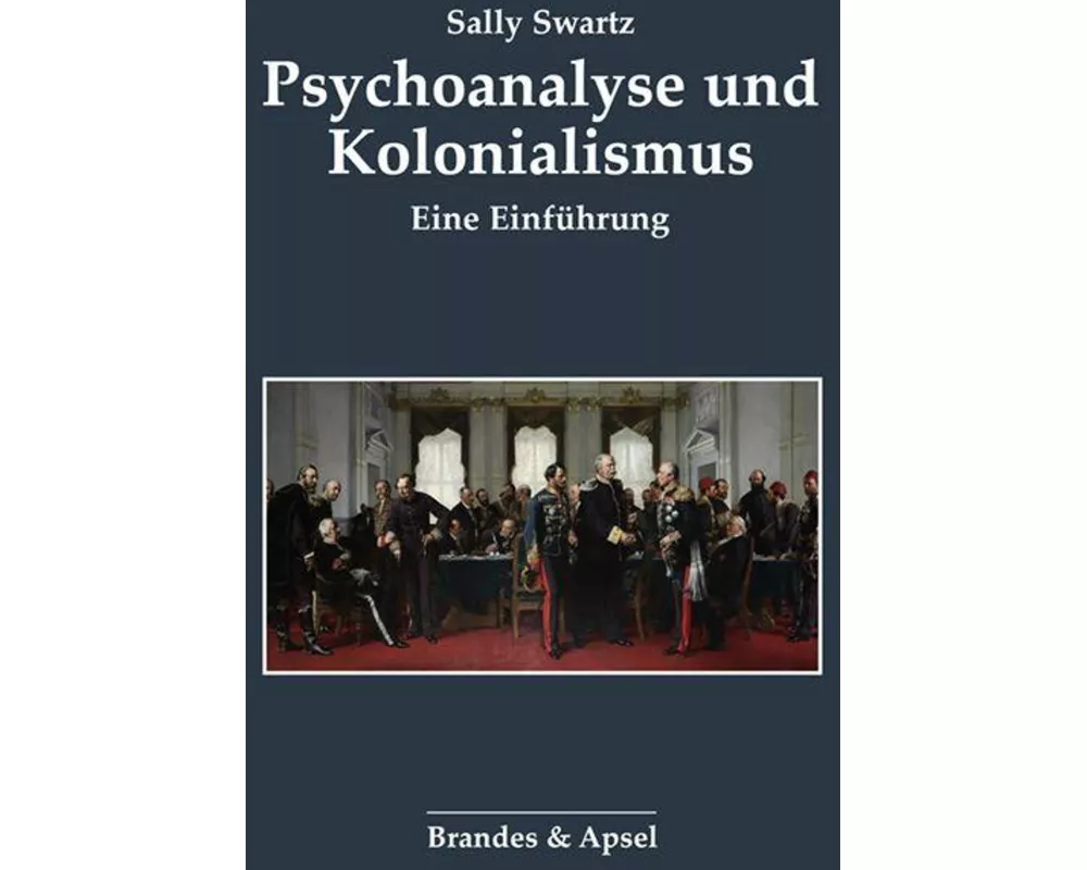Psychoanalyse und Kolonialismus