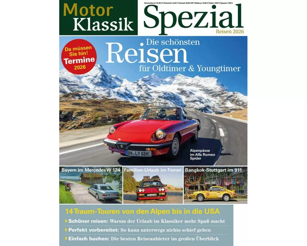 Motor Klassik Spezial Die schönsten Reisen für Oldtimer & Youngtimer
