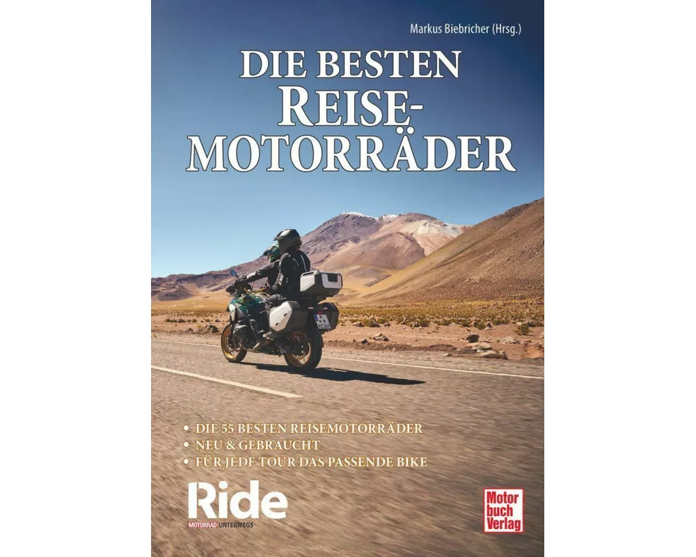 Ride - Die besten Reisemotorräder: neu & gebraucht