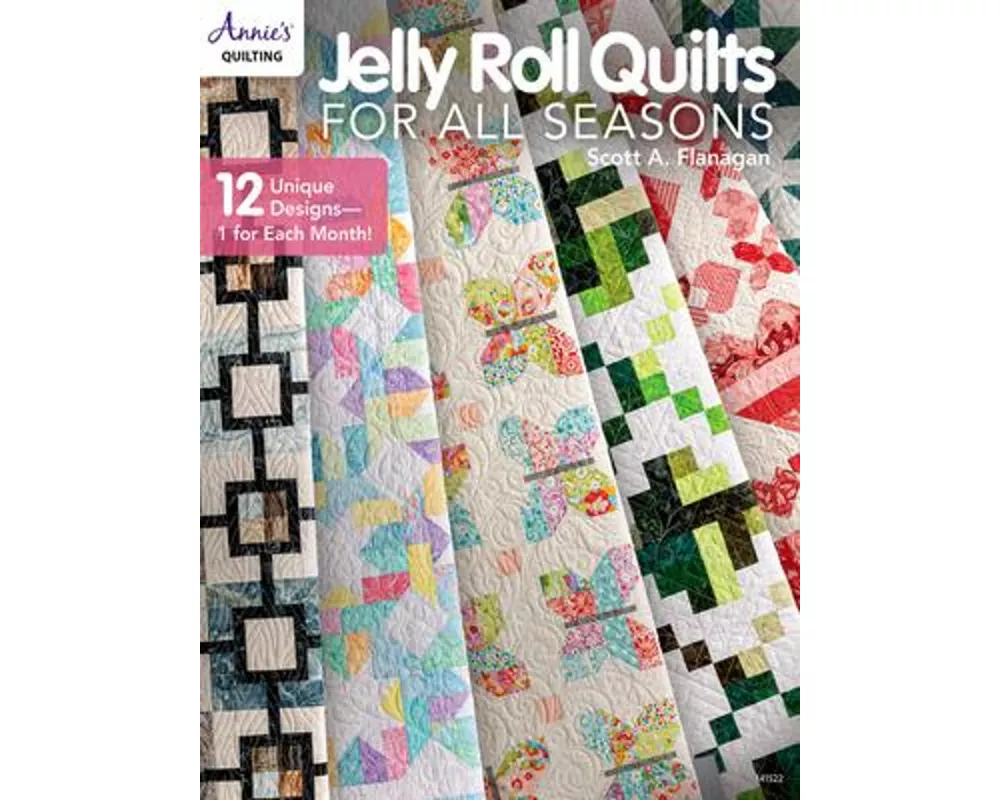 Jelly Roll Quilts for all Seasons