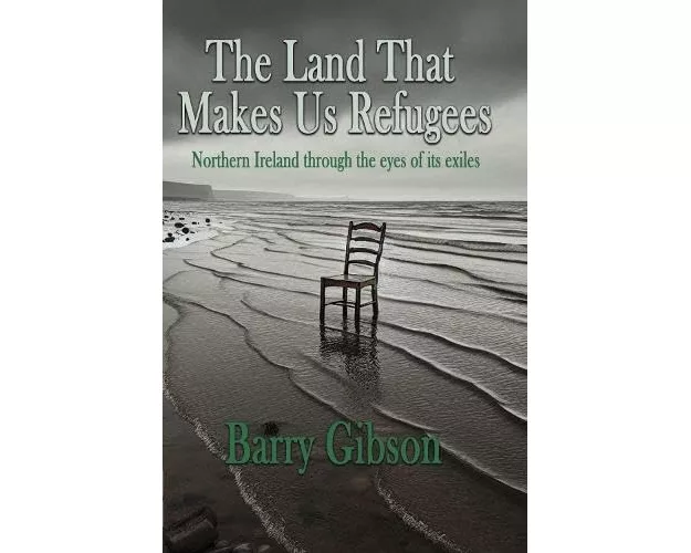 The Land That Makes Us Refugees