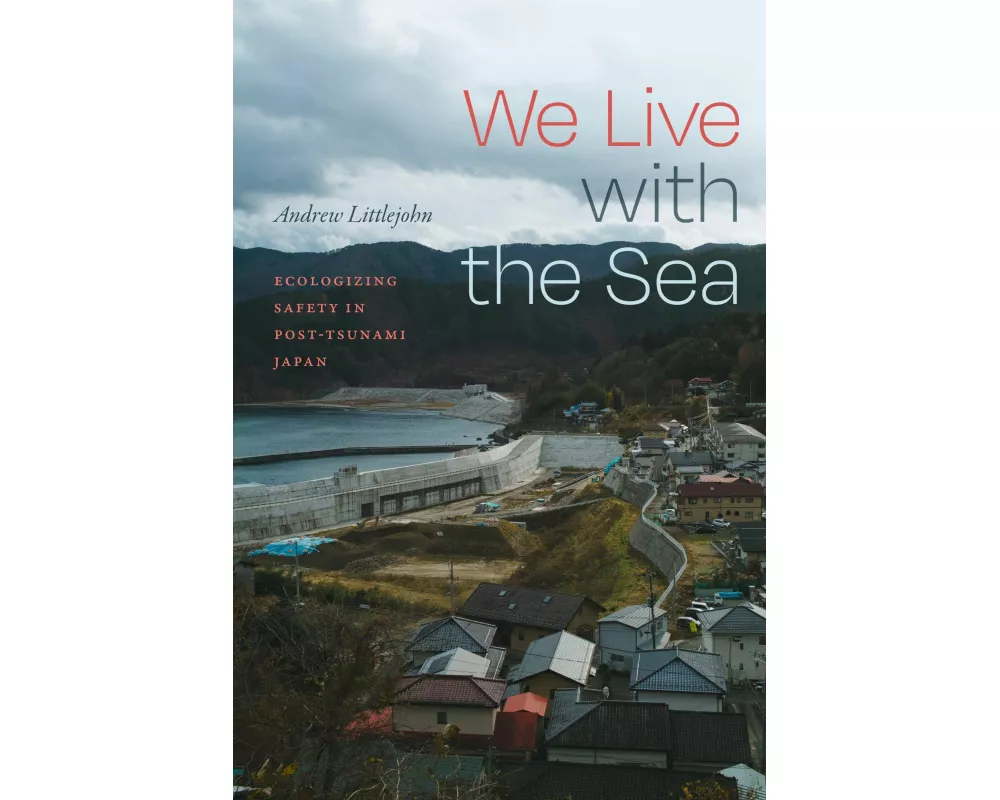 We Live with the Sea