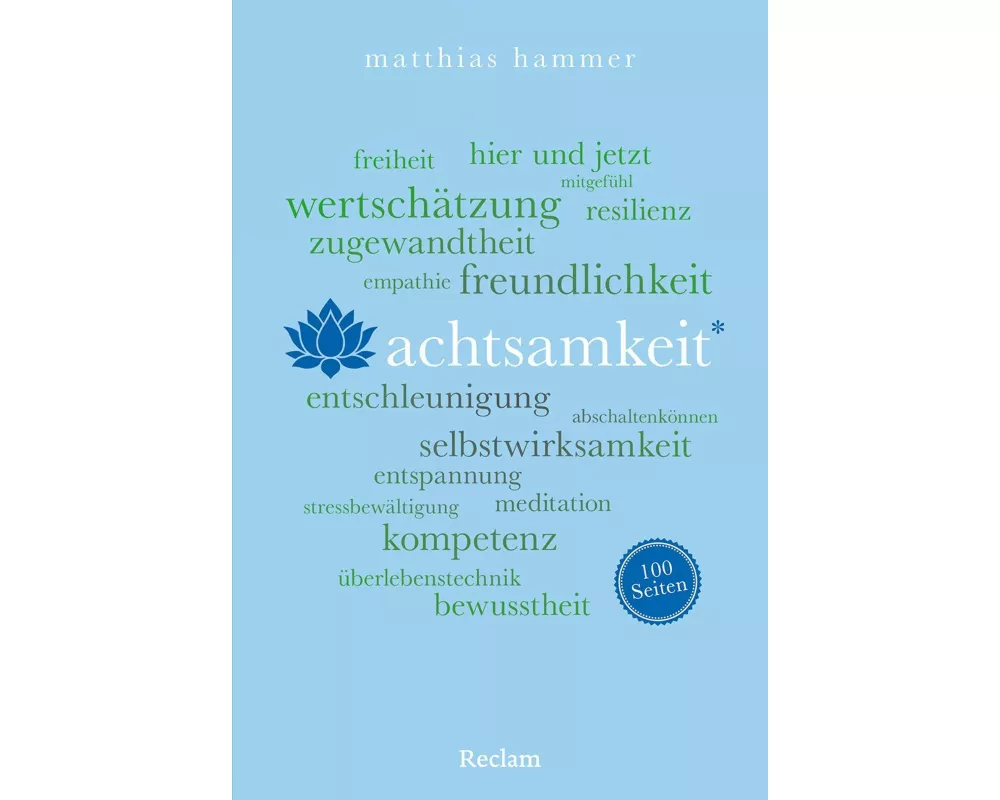 Achtsamkeit. 100 Seiten
