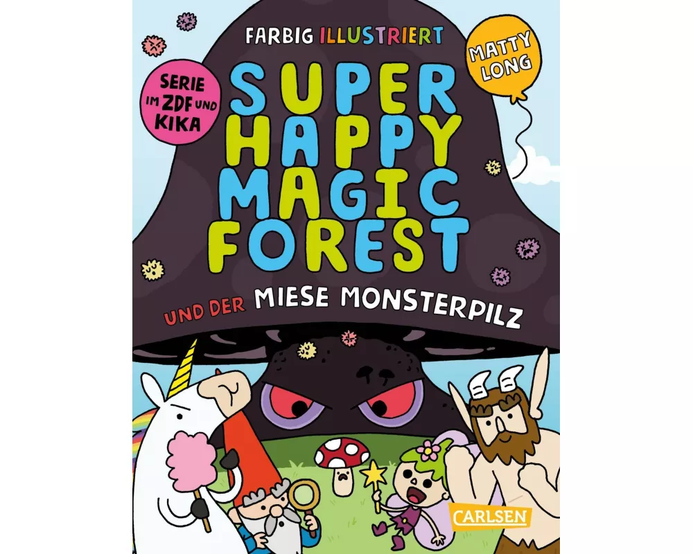 Super Happy Magic Forest und der miese Monsterpilz