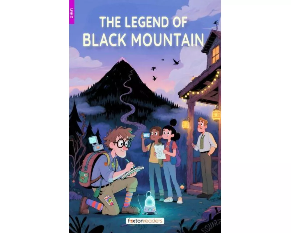 The Legend of Black Mountain - Foxton Reader Level-2 (600 Headwords A2/B1) with free online AUDIO