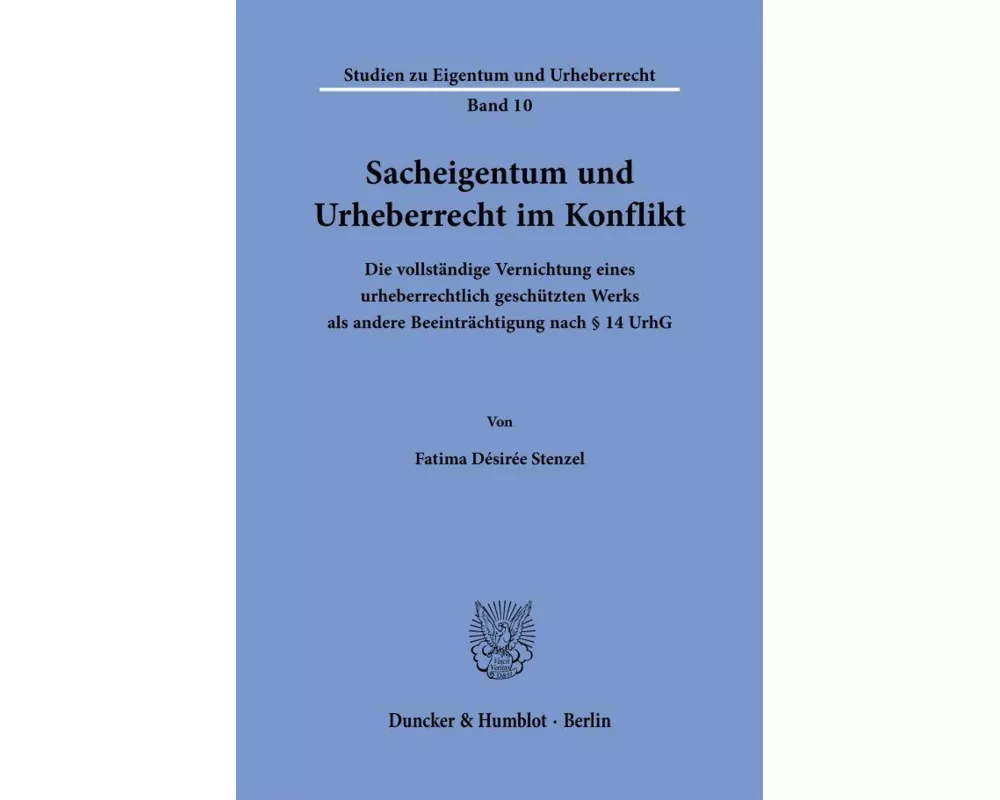 Sacheigentum und Urheberrecht im Konflikt