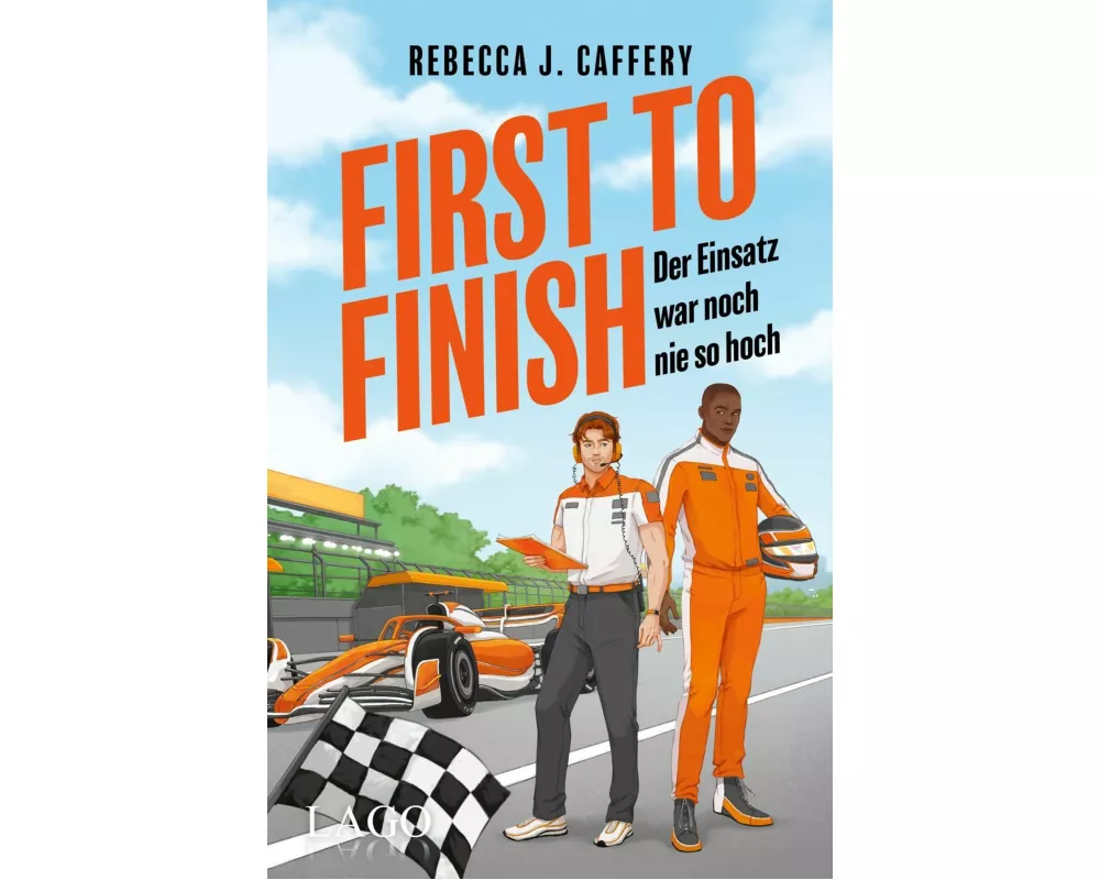 First to Finish. Der Einsatz war noch nie so hoch (Adrenaline hearts, Bd. 2)
