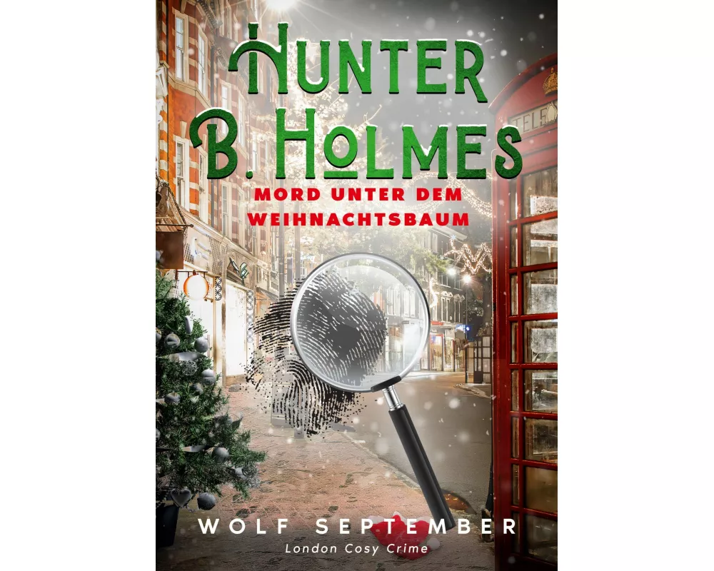Hunter B. Holmes - Mord unter dem Weihnachtsbaum