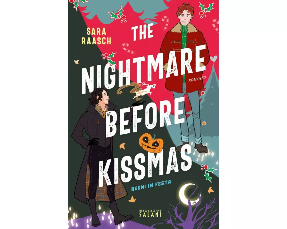 The nightmare before Kissmas. Regni in festa