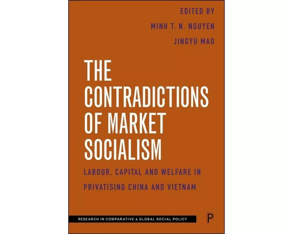 The Contradictions of Market Socialism