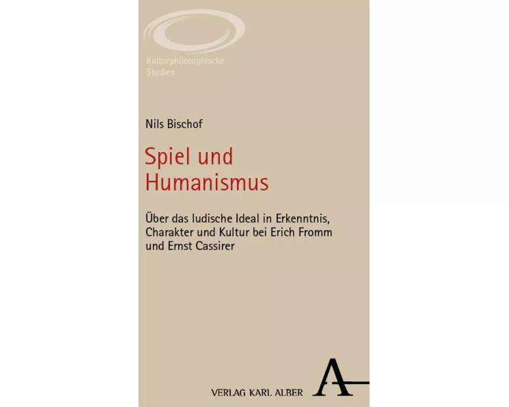 Spiel und Humanismus