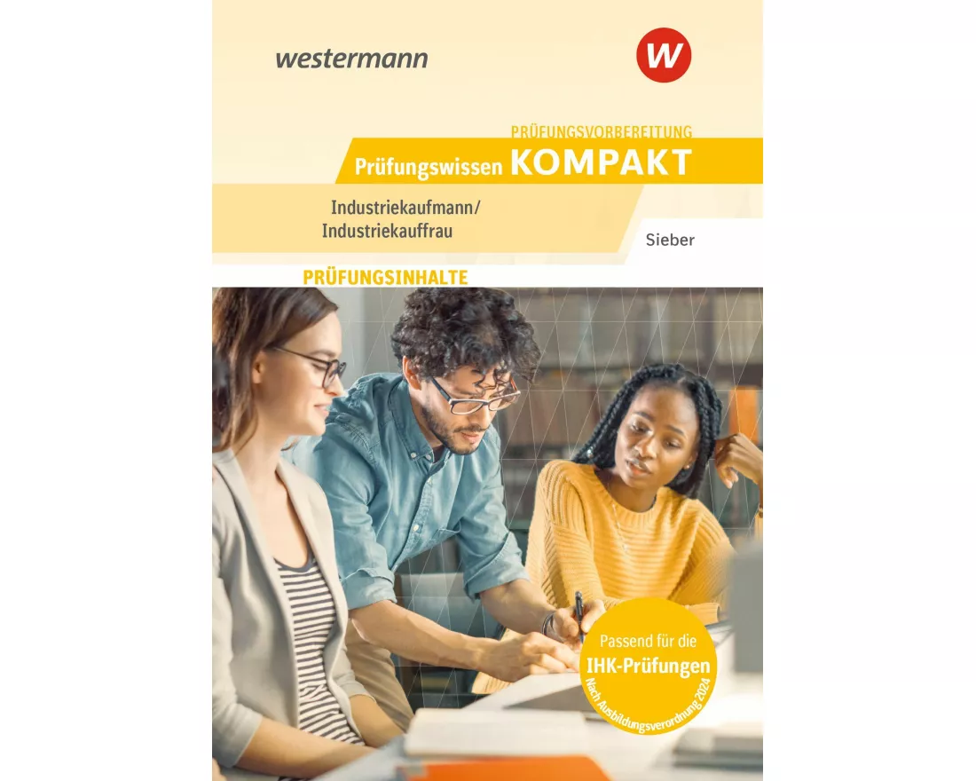 Prüfungsvorbereitung Prüfungswissen KOMPAKT - Industriekaufmann/Industriekauffrau