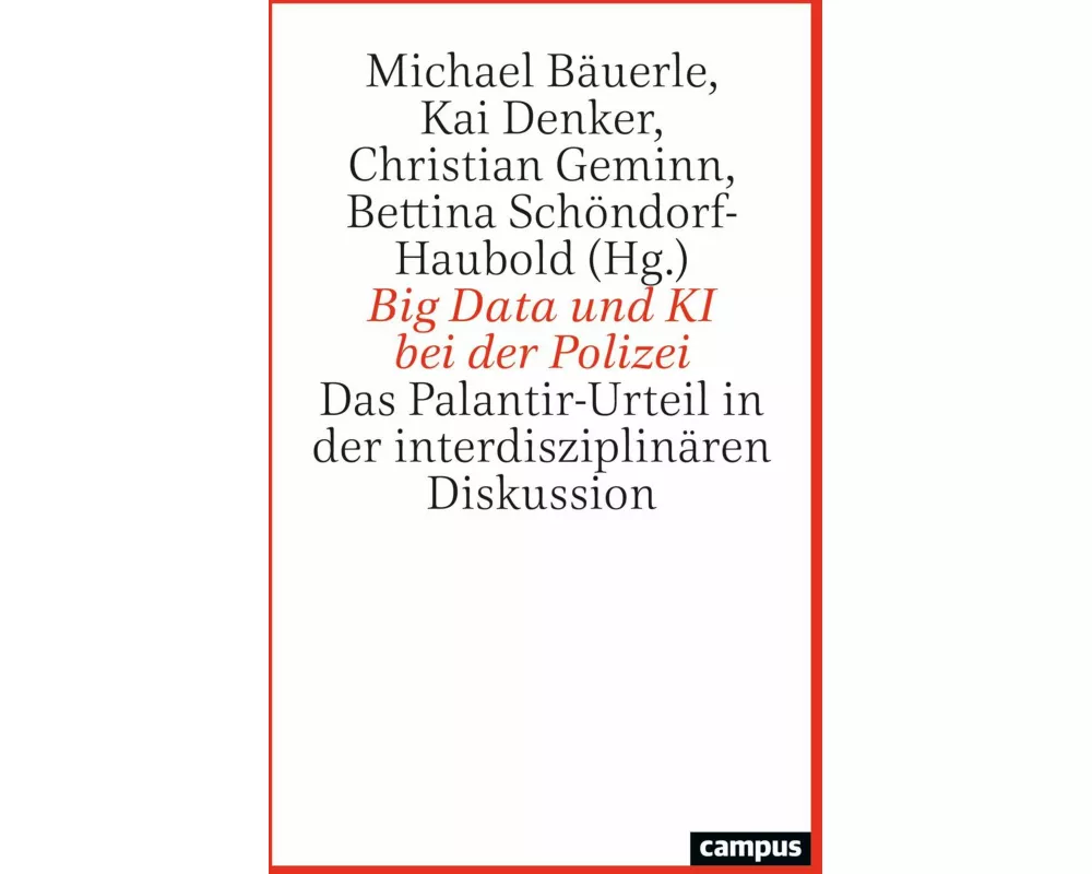Big Data und KI bei der Polizei