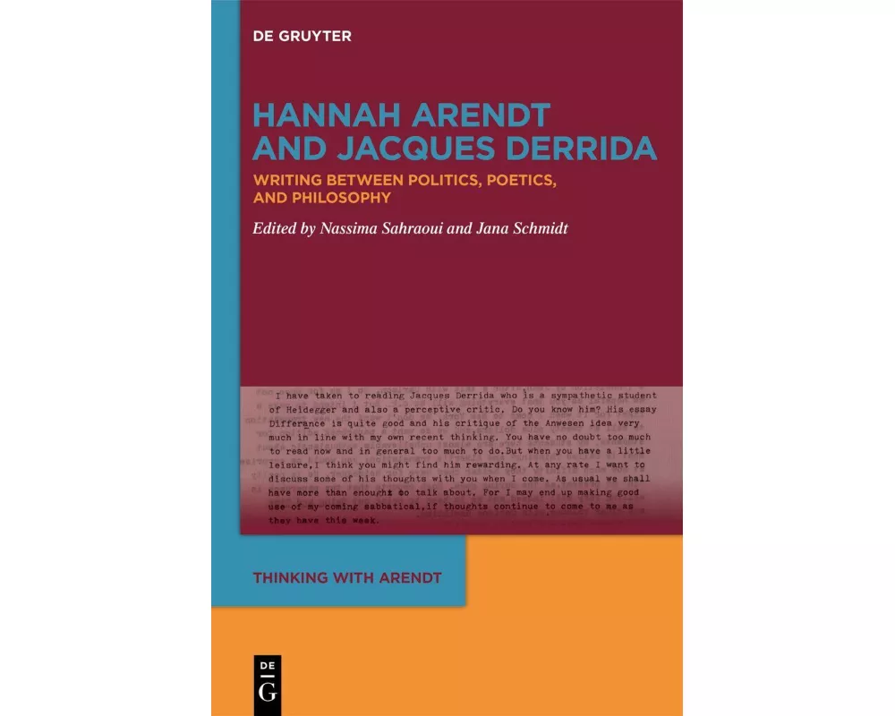Hannah Arendt and Jacques Derrida