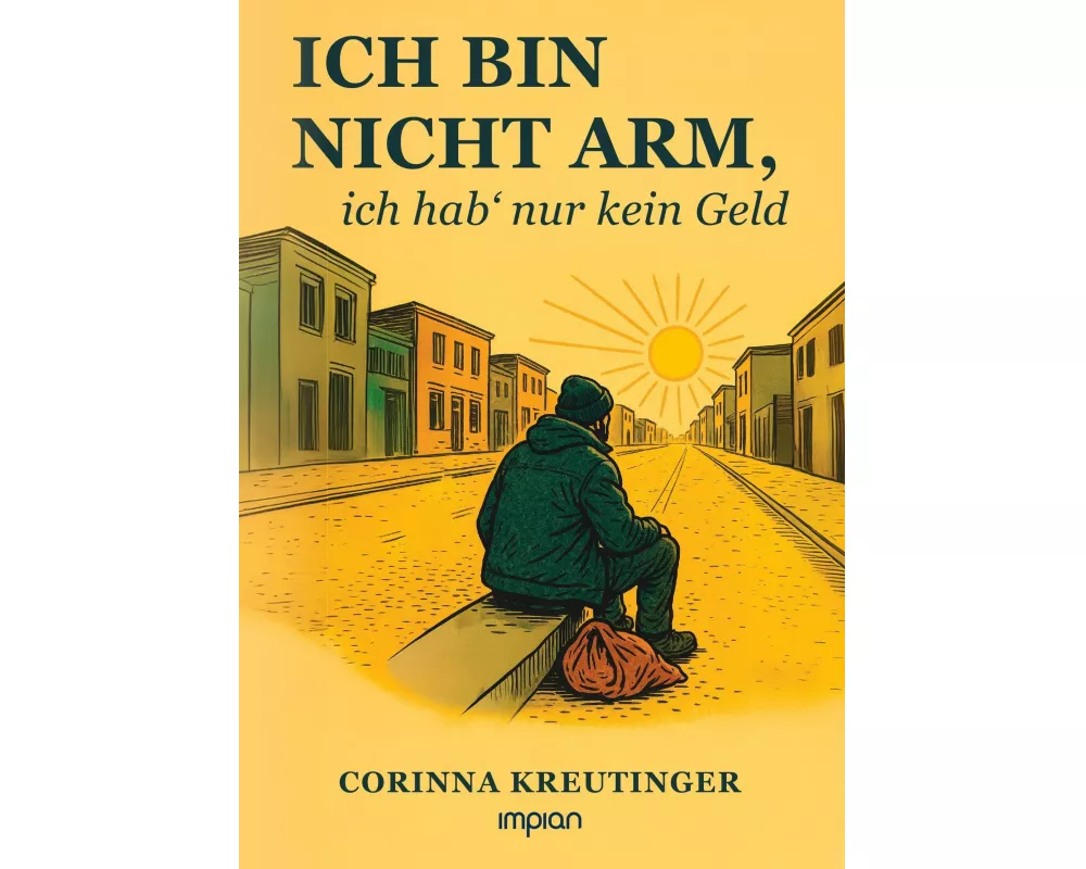 Ich bin nicht arm, ich hab' nur kein Geld