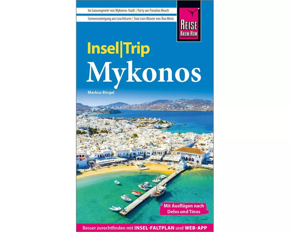 Reise Know-How InselTrip Mykonos mit Ausflug nach Delos und Tínos