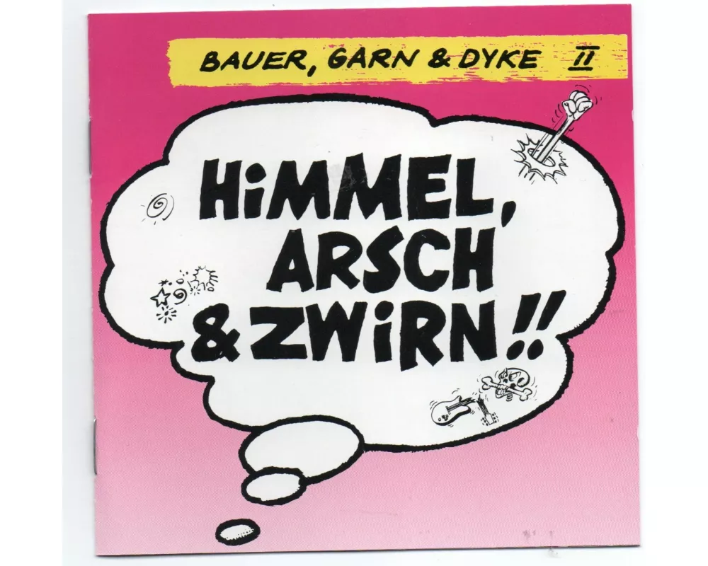 Himmel,Arsch & Zwirn