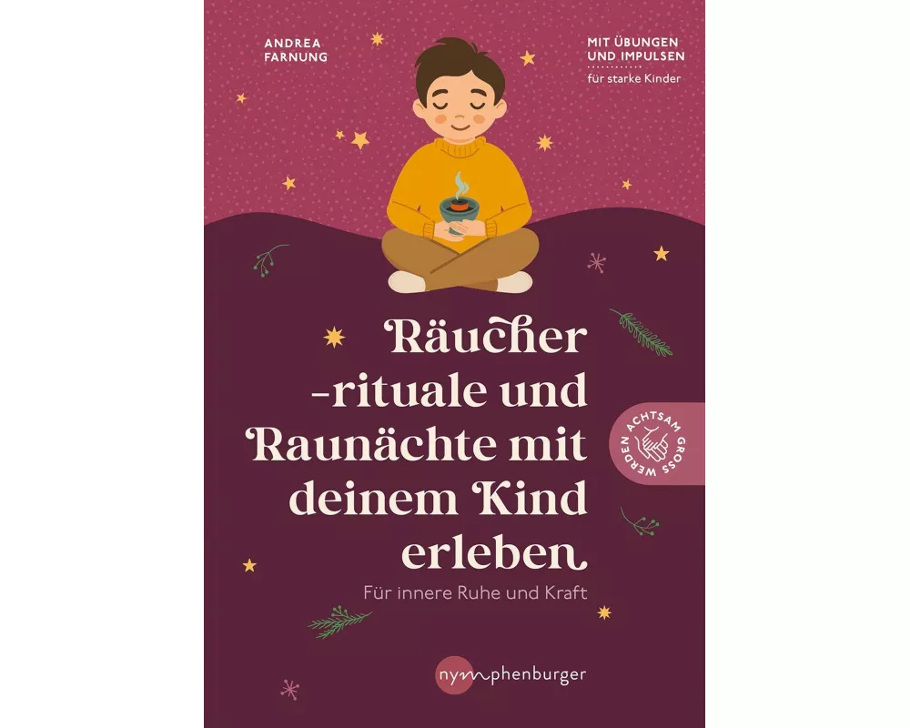 Räucherrituale und Raunächte mit deinem Kind erleben