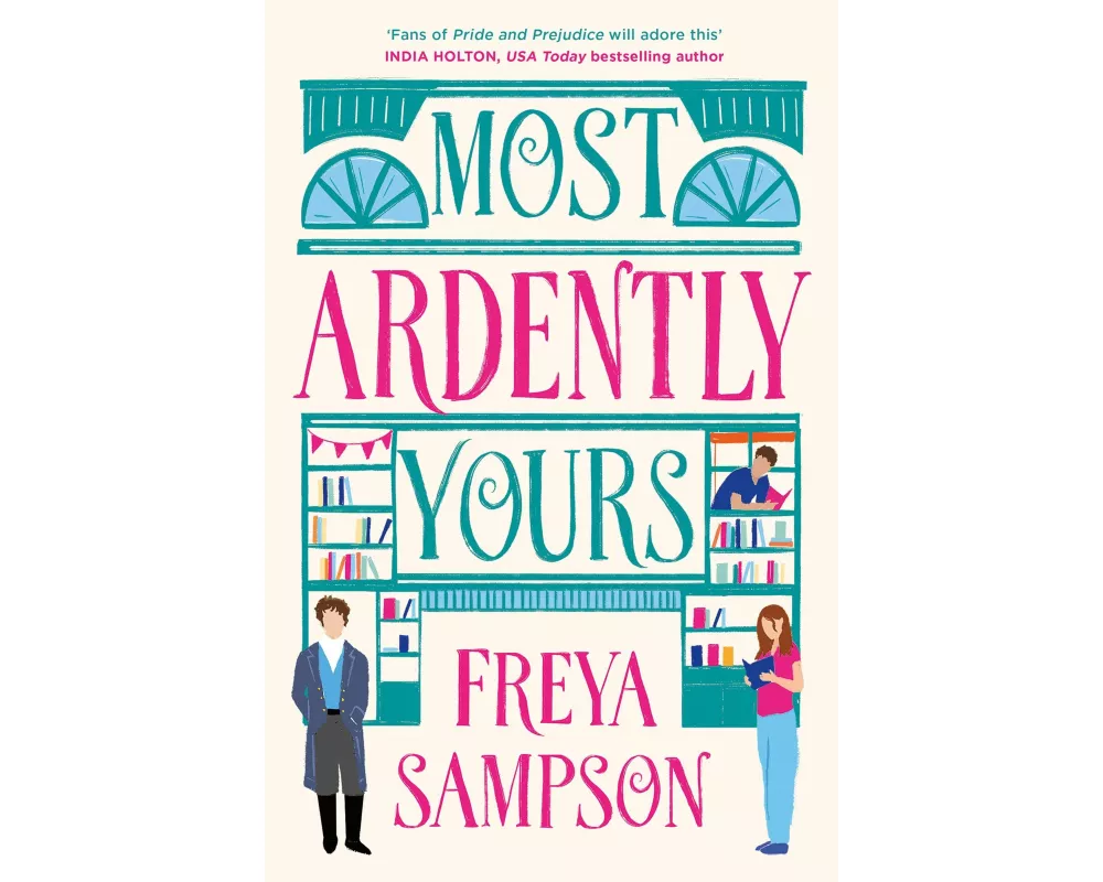 Most Ardently Yours