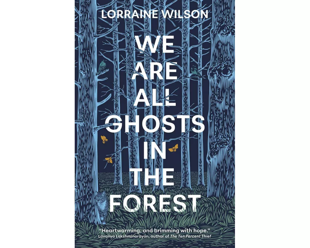 We Are All Ghosts in the Forest