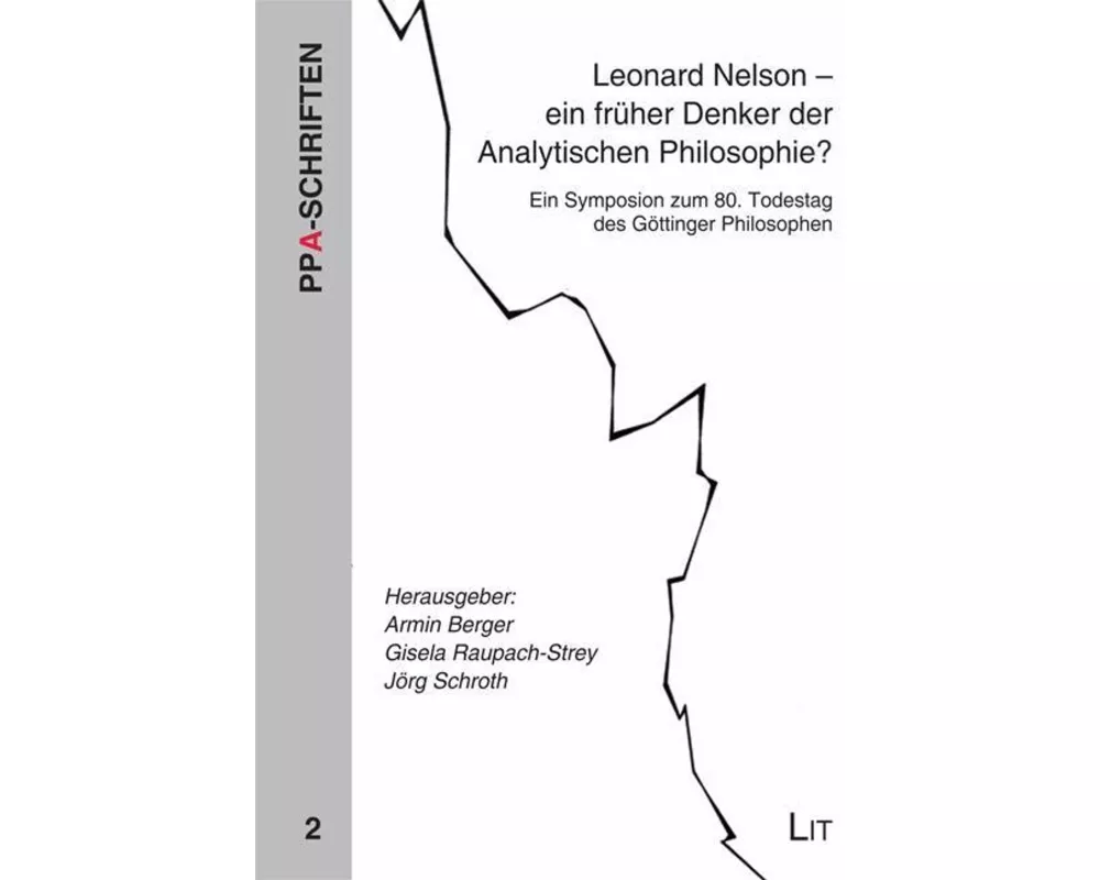 Leonard Nelson - ein früher Denker der Analytischen Philosophie?