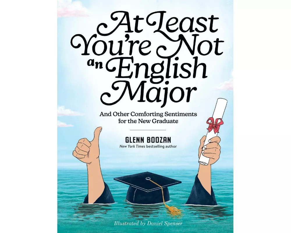 At Least You're Not an English Major