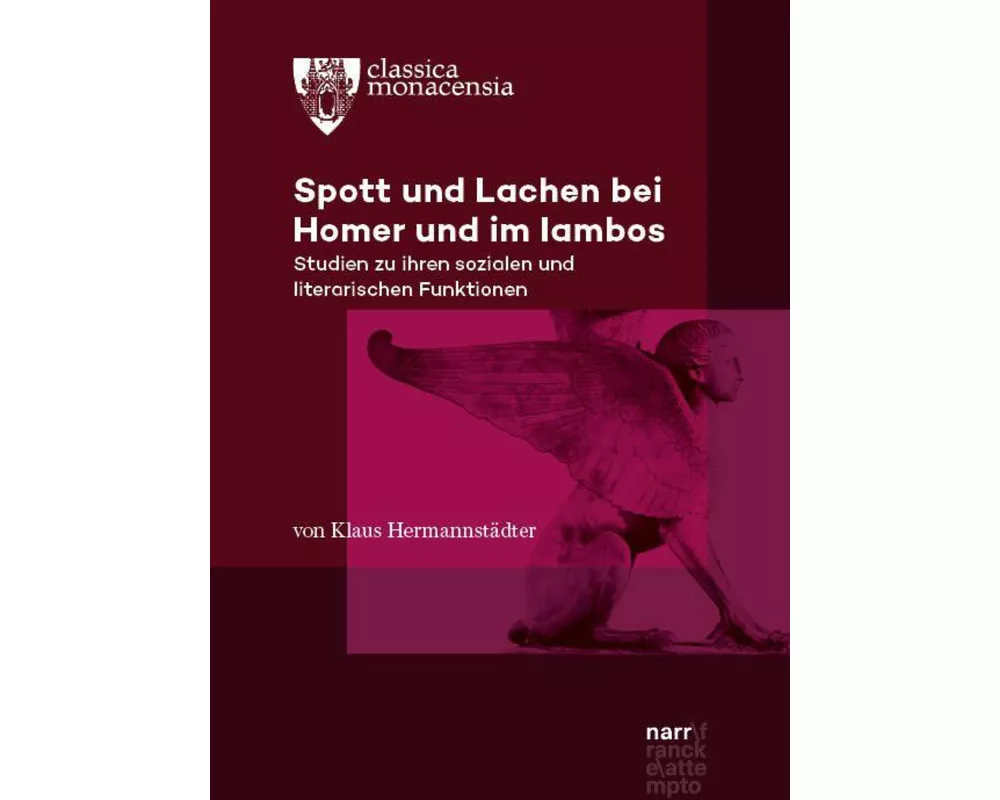 Spott und Lachen bei Homer und im Iambos