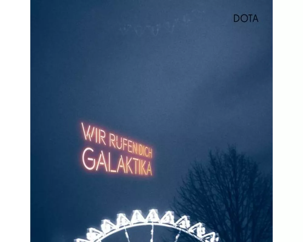 Wir Rufen Dich,Galaktika (+ Autogrammkarte)