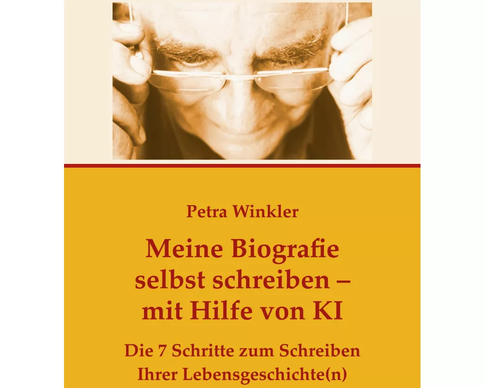 Meine Biografie selbst schreiben mit Hilfe von KI (Künstlicher Intelligenz)