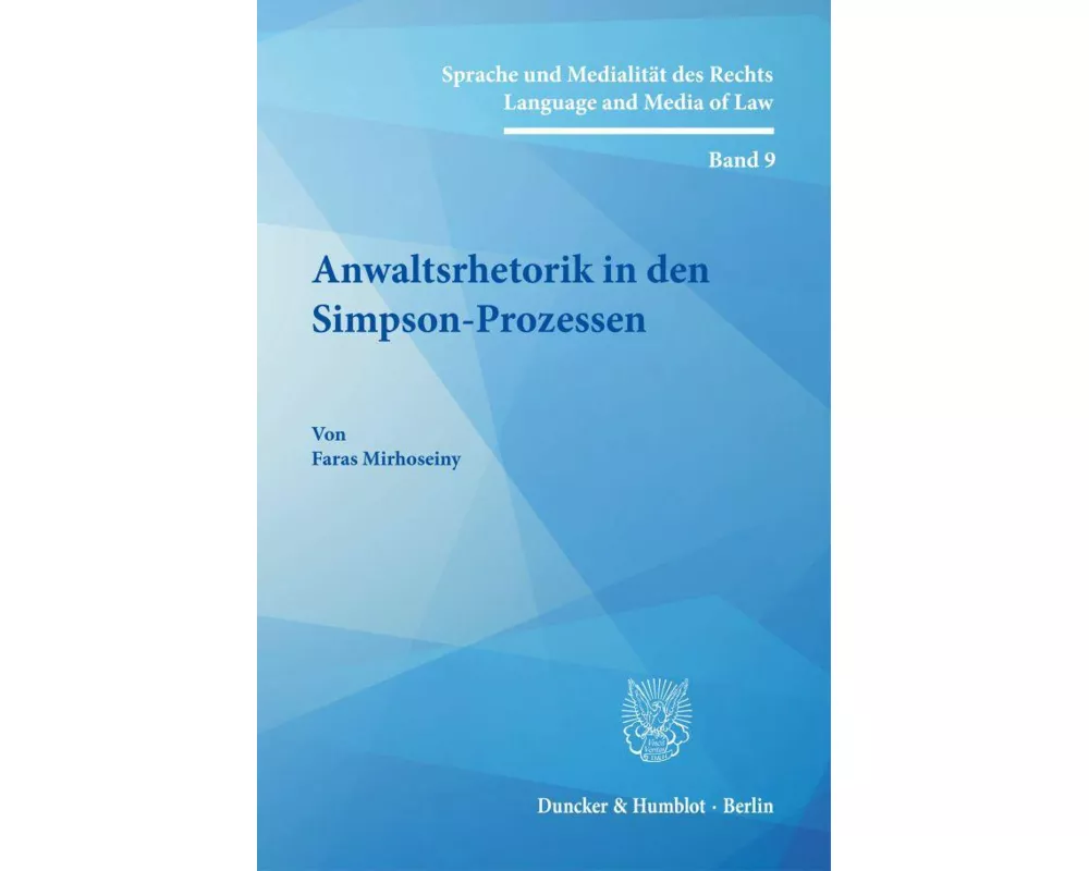 Anwaltsrhetorik in den Simpson-Prozessen