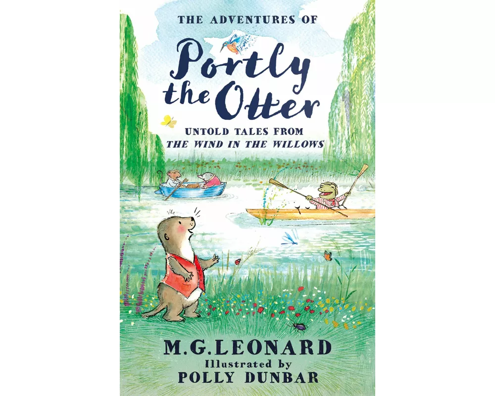 The Adventures of Portly the Otter: Untold Tales from the Wind in the Willows