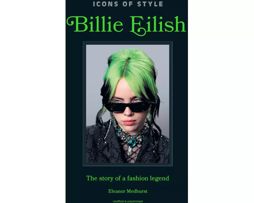Icons of Style: Billie Eilish