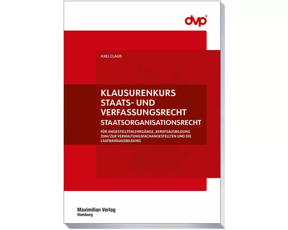 Klausurenkurs Staats- und Verfassungsrecht