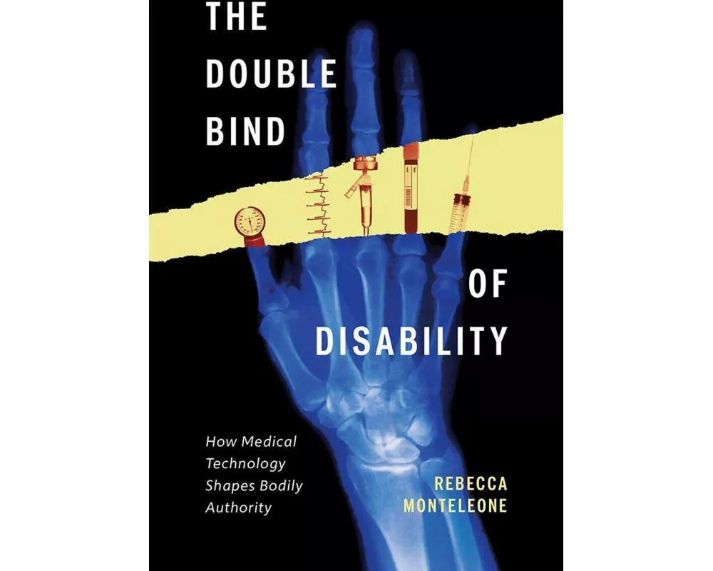 The Double Bind of Disability
