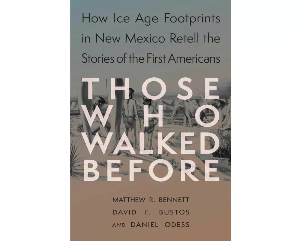 Those Who Walked Before